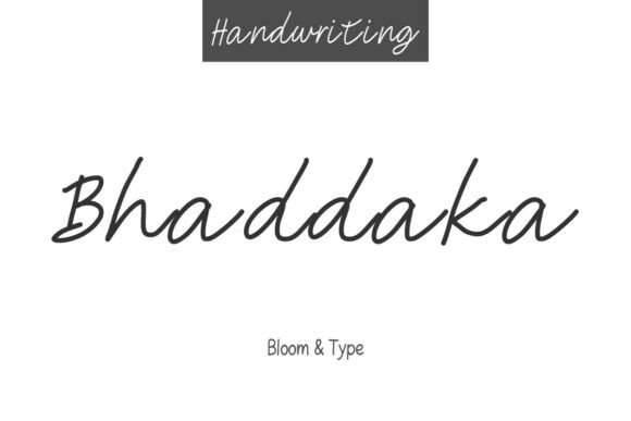 Bhaddaka: A Modern Handwritten Font for Campaigns