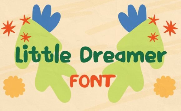 Little Dreamer Font: A Natural Typeface for Branding
