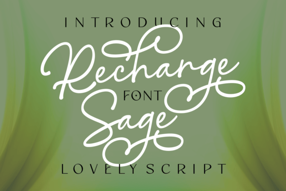 Recharge Sage: A Script Font for Bold Campaigns
