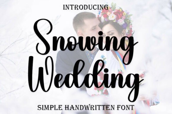 Snowing Wedding Font for Editorial Design