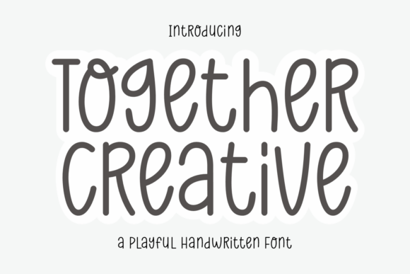 Together Creative: A Playful Handwritten Font for Branding